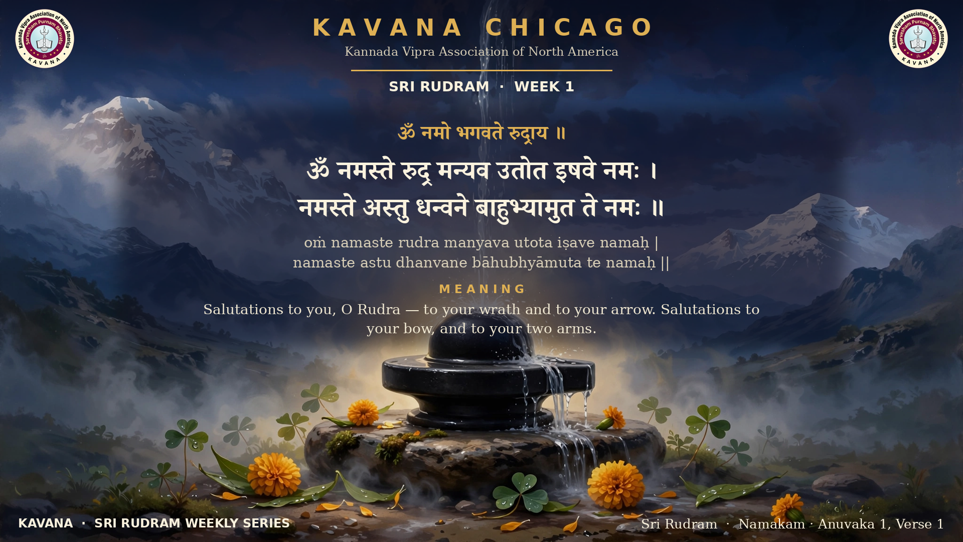 Kavana Chicago — Sri Rudram, Week 1